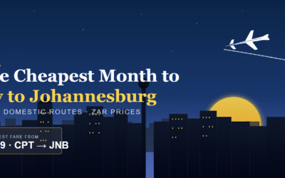 The Cheapest Month to Fly to Johannesburg in 2026 — Domestic Routes & ZAR Prices